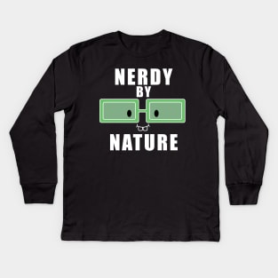 Nerdy By Nature Humor Kids Long Sleeve T-Shirt